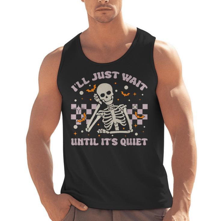 I'Ll Just Wait Until It's Quiet Skeleton Teacher Men Tank Top, trending gift