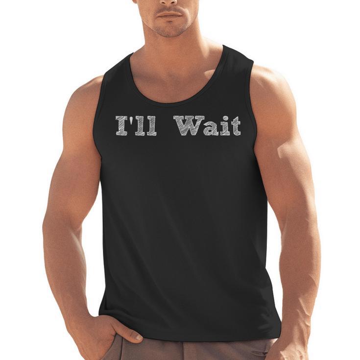 I'Ll Wait Teacher School Shirt Men Tank Top
