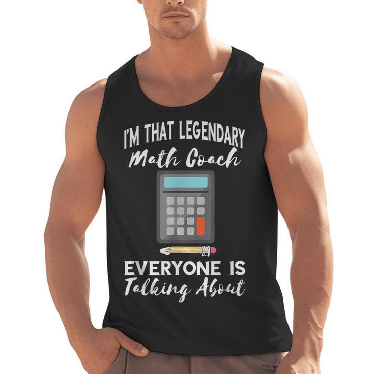 Legendary Math Coach Mathematics Calculator Math Teacher Men Tank Top
