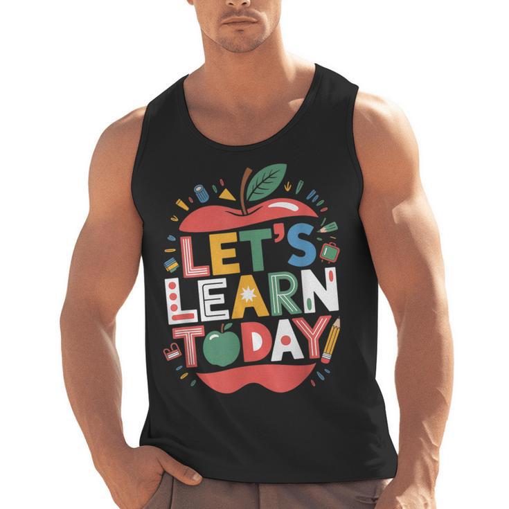 Let's Learn Today Teacher Motivational Back To School Men Tank Top