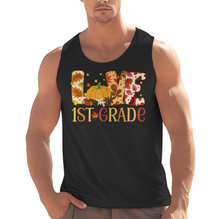 Love First Grade Happy Fall Thanksgiving Women 1st Teacher Men Tank Top