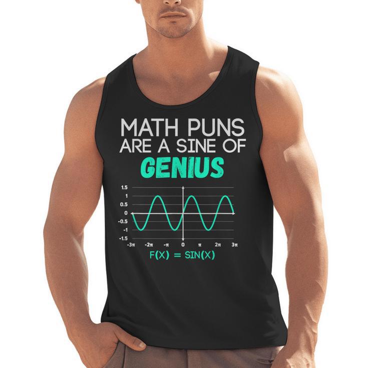 Math Puns Are a Sine Of Genius Math Teacher T-Shirt Men Tank Top