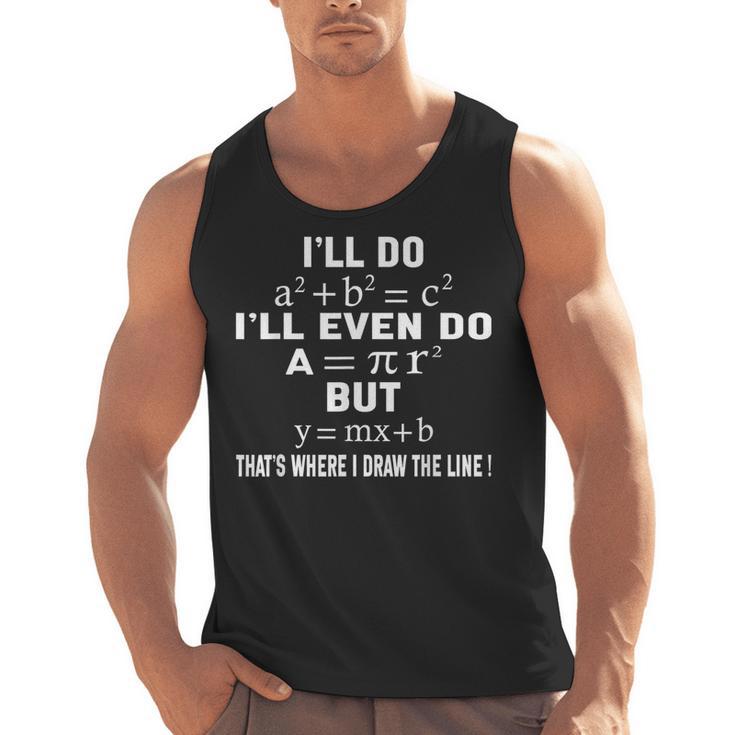 Math Teacher Joke Men Women Fun Best Math Quotes Math Men Tank Top