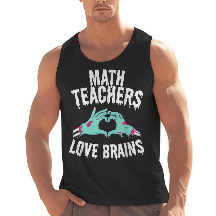 Math Teachers Love Brains Halloween Zombie Men Women T-Shirt Men Tank Top