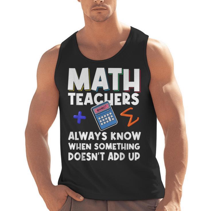 Mathematics Teachers Math Teacher For Men Women Men Tank Top