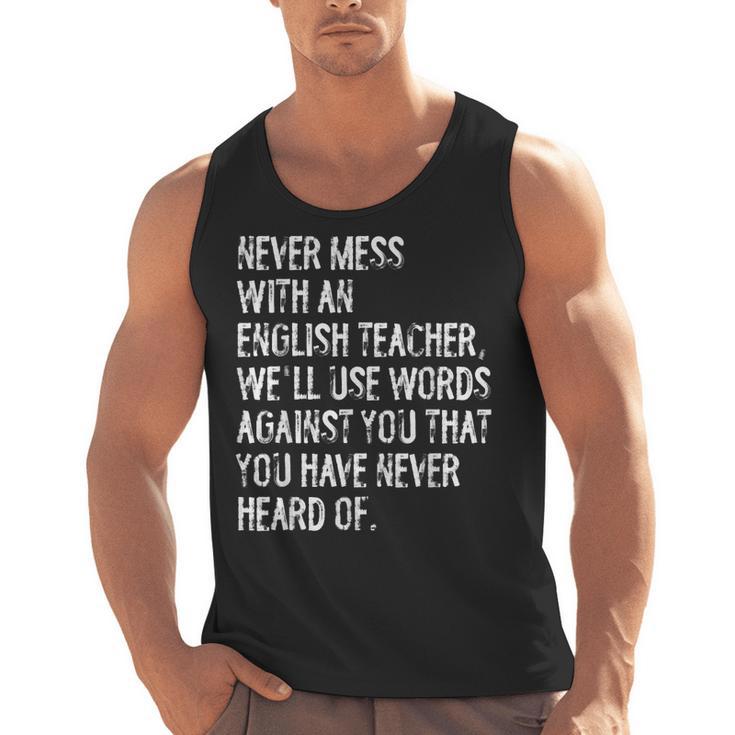 Never Mess With An English Teacher Back To School Men Tank Top