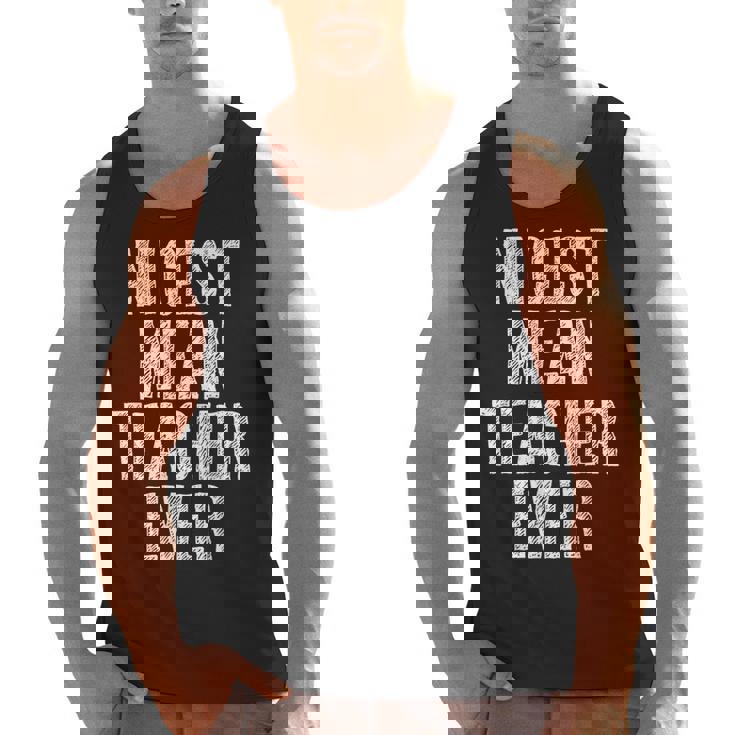 Nicest Mean Teacher Ever Teacher For Men Women Men Tank Top