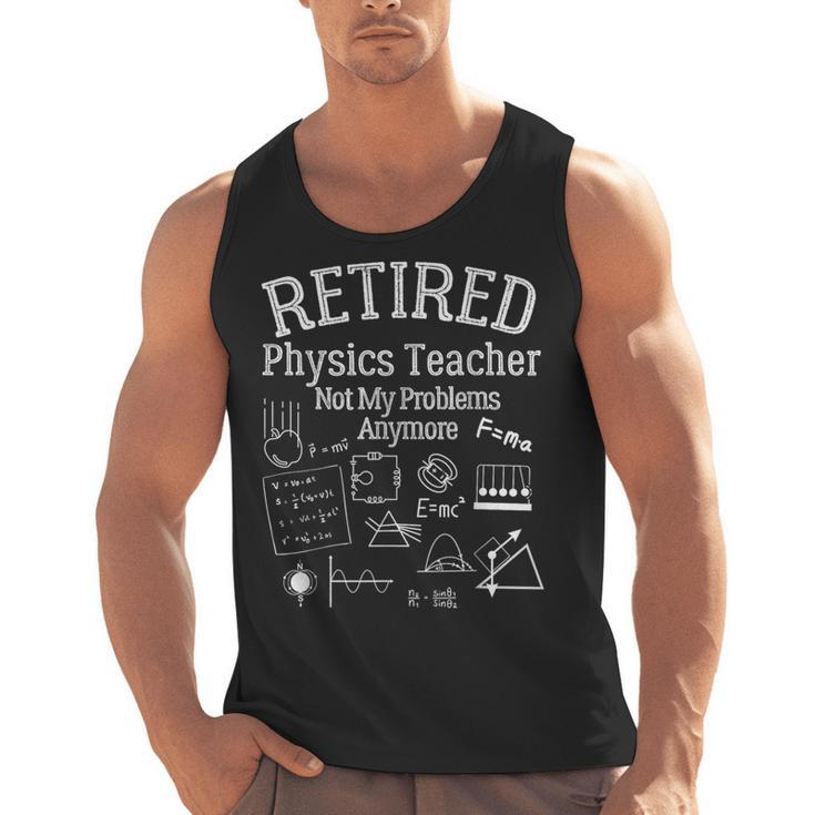 Not My Problems Anymore Retired Physics Teacher Men Tank Top