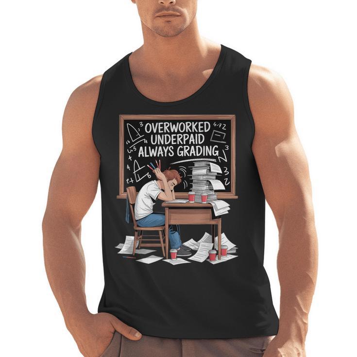 Overworked Underpaid Always Grading Teacher Men Tank Top
