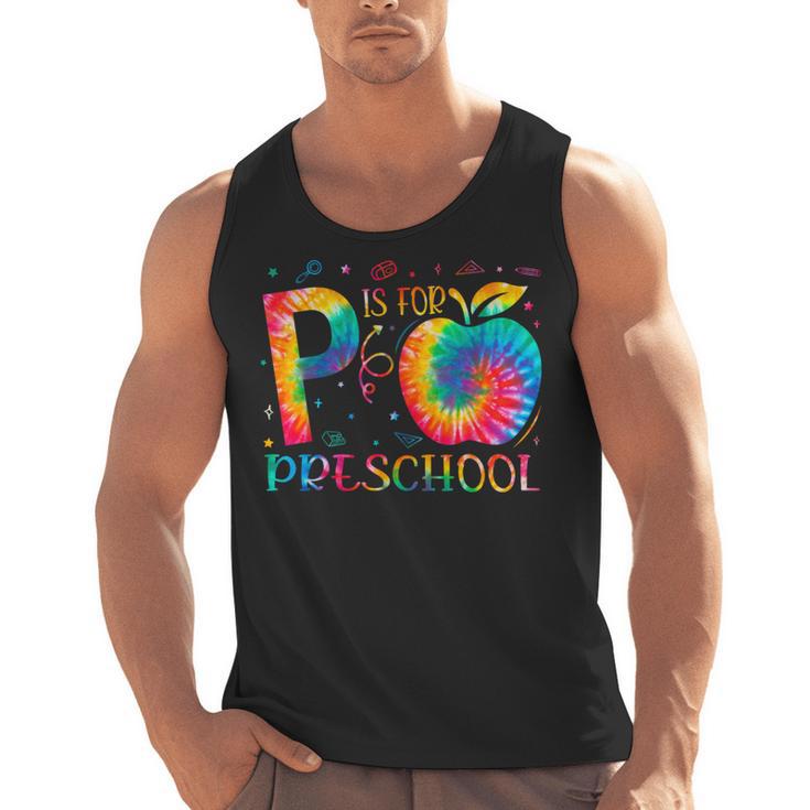 P Is For Preschool Tie Dye Back To School Teacher Men Women Girls Kids Men Tank Top