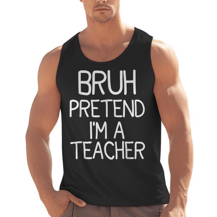 Pretend I'm A Teacher Halloween Costume Men Tank Top