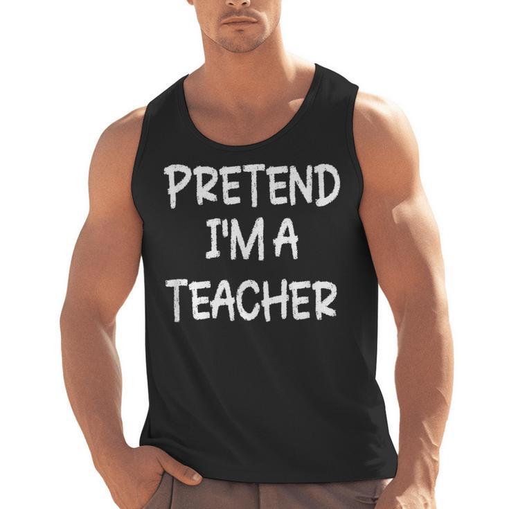 Pretend I'm a Teacher Lazy Last Minute Halloween Costume Men Tank Top