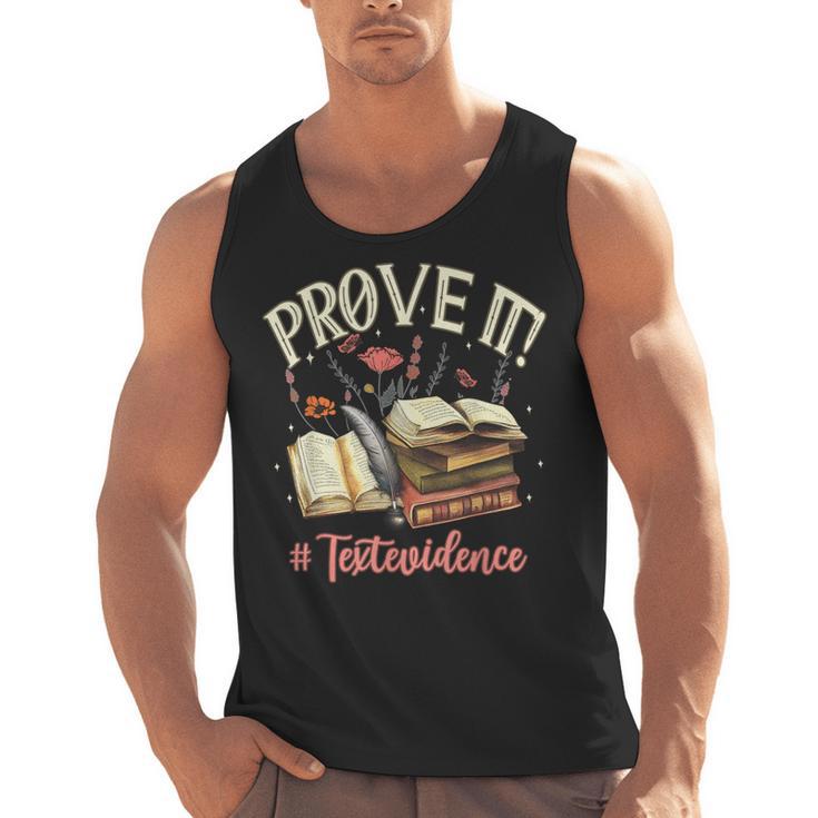 Prove It Reading Teacher Text Evidence Book Lover Student Men Tank Top