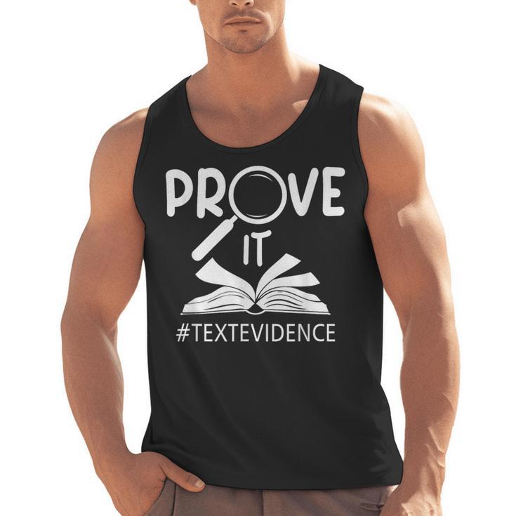 Prove It Text Evidences Reading Teacher First Day Of School Men Tank Top