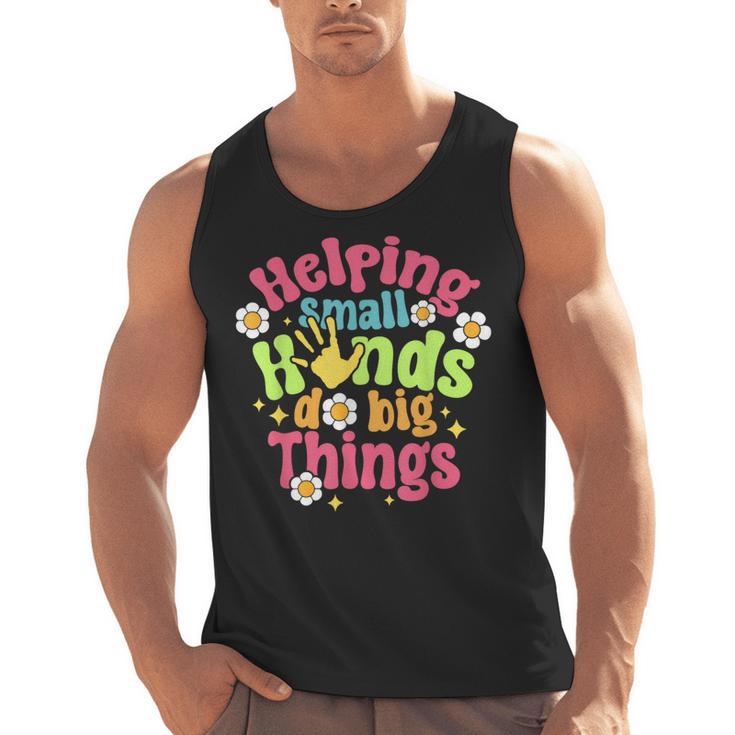 Retro Helping Small Hands Do Big Things Teacher Appreciation For Men Women Men Tank Top