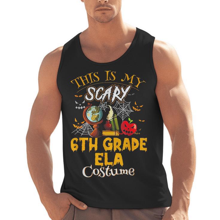 This Is My Scary 6th Grade ELA Costume Teacher Men Women Men Tank Top