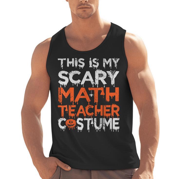 This Is My Scary Math Teacher Costume For Halloween Men Tank Top