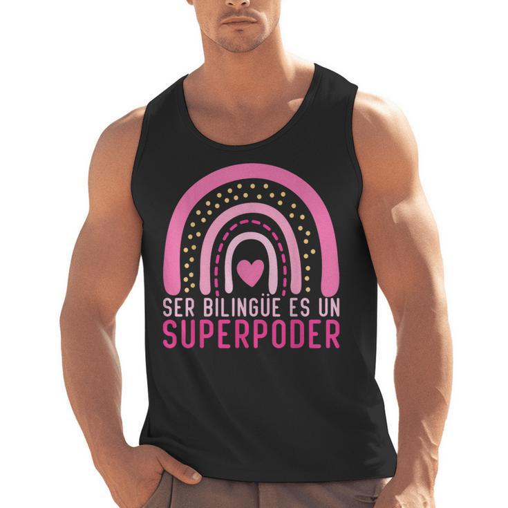 Ser Bilingue Es Un Superpoder Spanish Teacher Esl Teacher Men Tank Top
