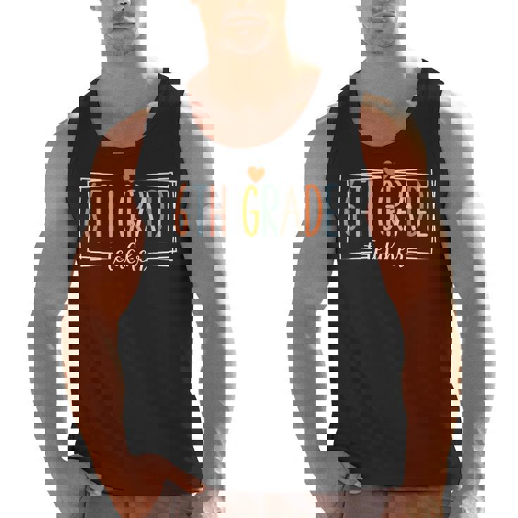 Sixth Grade Teacher 6th Grade Teachers Back To School For Men Women Kids Men Tank Top