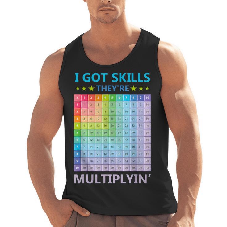 I Got Skills They'Re Multiplying Math Teacher Students Men Tank Top