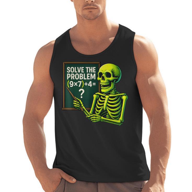 Solve The Problem Skeleton Teacher Halloween Math Six Seven Men Tank Top