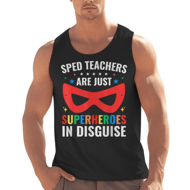 SPED Teacher Are Just Superheroes Disguise Special Education Men Tank Top