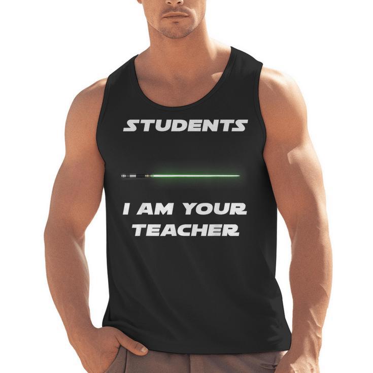Students I Am Your Teacher T-Shirt Men Tank Top