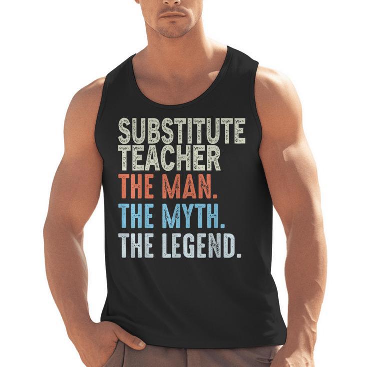 Substitute Teacher Man The Myth The Legend Appreciation Day Men Tank Top