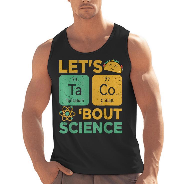 Lets Tacos Bout Science Teacher Chemistry Physics Men Tank Top