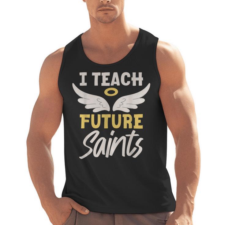 I Teach Future Saints Catholic Educator Teacher Men Tank Top