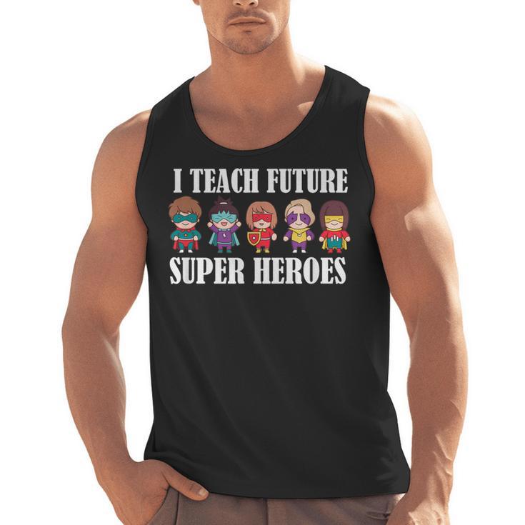 I Teach Future Superheroes Last Day Back To School Teacher Men Tank Top