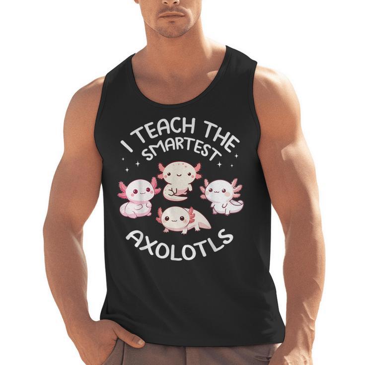 I Teach The Smartest Axolotls Cute Teacher Axolotl Men Tank Top