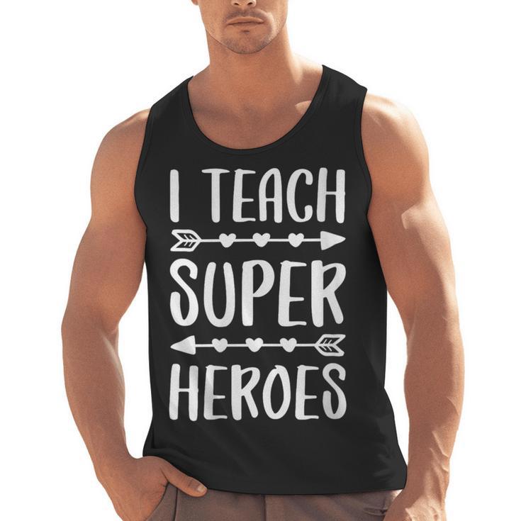 I Teach Superheroes Shirt Men Women School Teacher Men Tank Top
