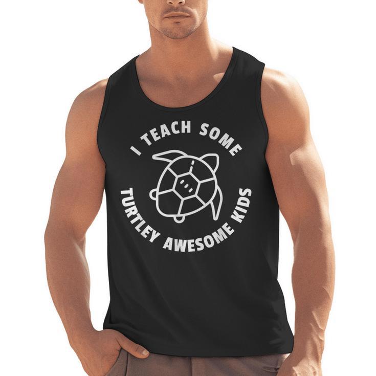 I Teach Some Turtley Awesome Kids Teacher Turtle Pun Men Tank Top
