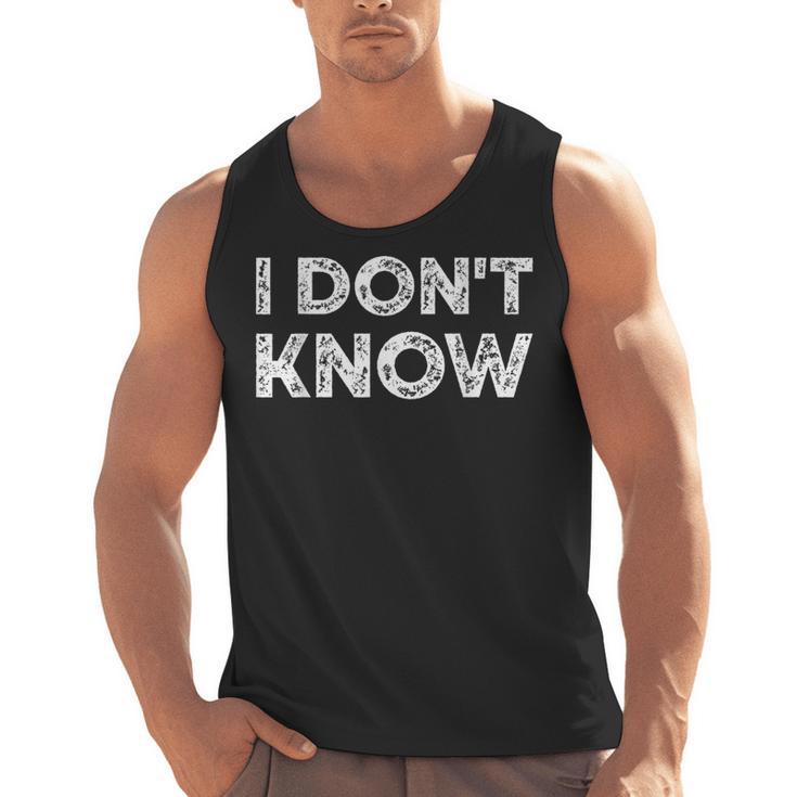 Teacher Shirts I Don't Know Idea For Teachers & Workers Adults - Small Short Sleeve Men Tank Top