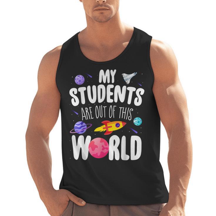 Teacher Tee My Students Are Out Of This World Space Men Tank Top