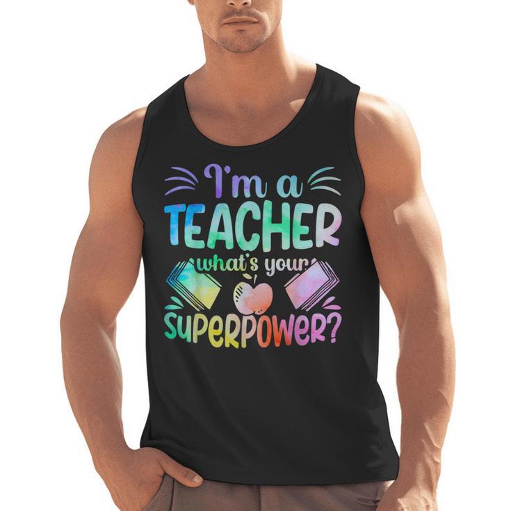 Im A Teacher Whats Your Superpower Teaching Professional Men Tank Top