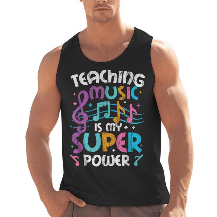 Teaching Music Is My Superpower Music Teacher For Men Women Kids Men Tank Top