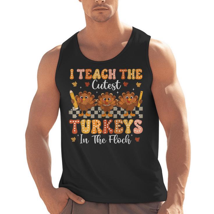 Thanksgiving Teacher I Teach The Cutest Turkeys In The Flock Men Tank Top