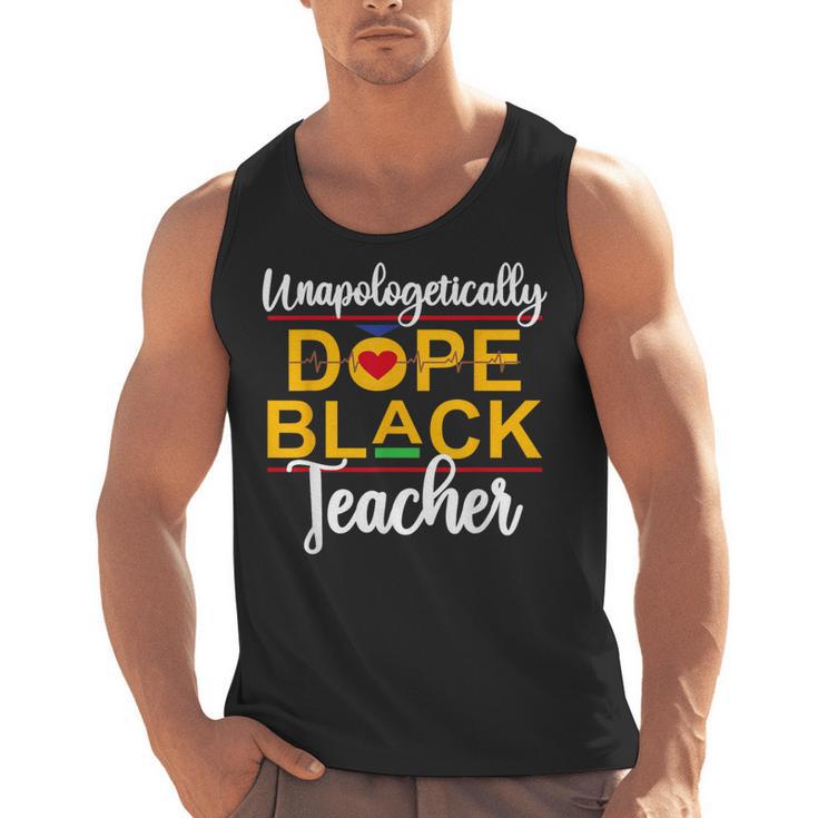 Unapologetic Dope Teacher African American Melanin Men Tank Top