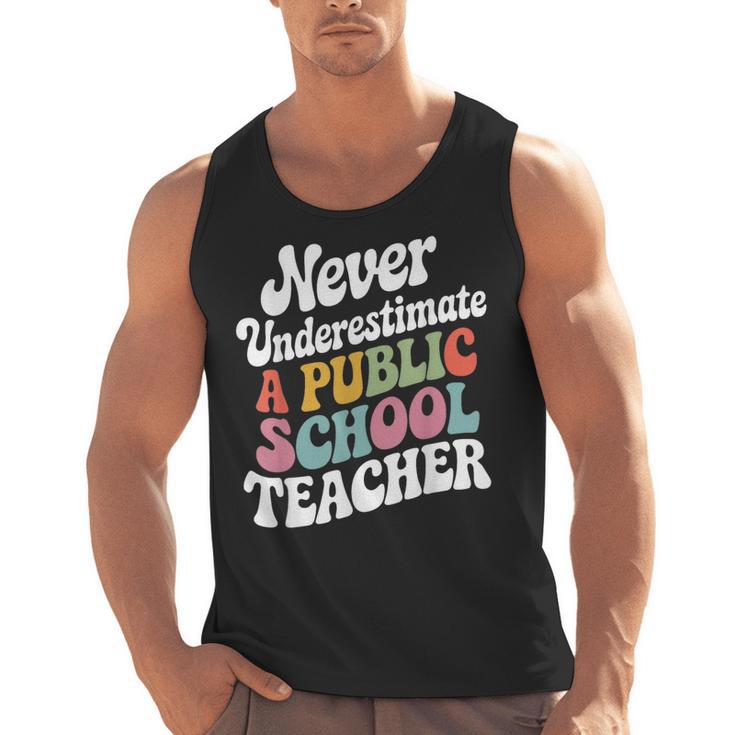 Never Underestimate a Public School Teacher Public Education Men Tank Top
