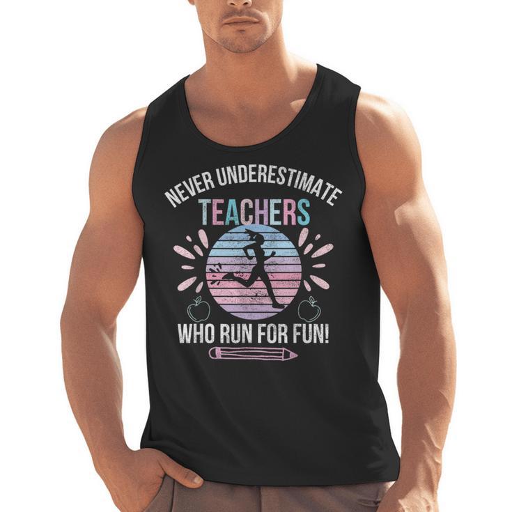 Never Underestimate Teachers Who Runs For Fun Running Teache Men Tank Top
