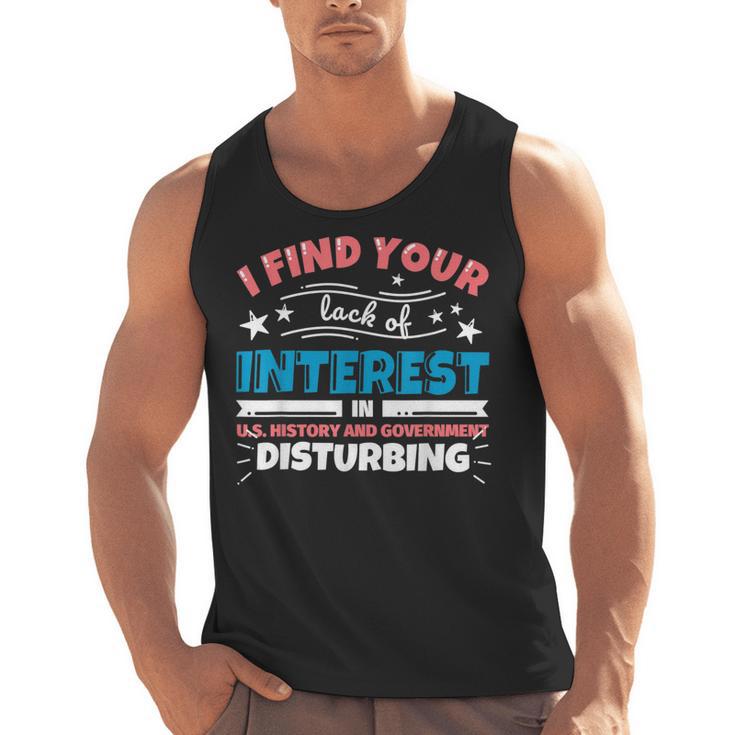 US History And Government Teacher Gifts Funny I Find You Men Tank Top