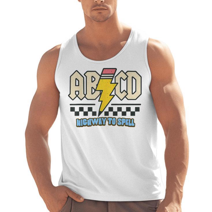 ABCD Highway To Spell Pencil Teacher & Student Font Me Men Tank Top