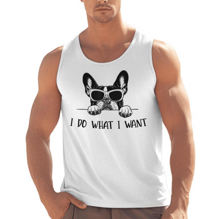 Boston Terrier Dog Owner I Do What I Want Pet Men Tank Top, trending gift