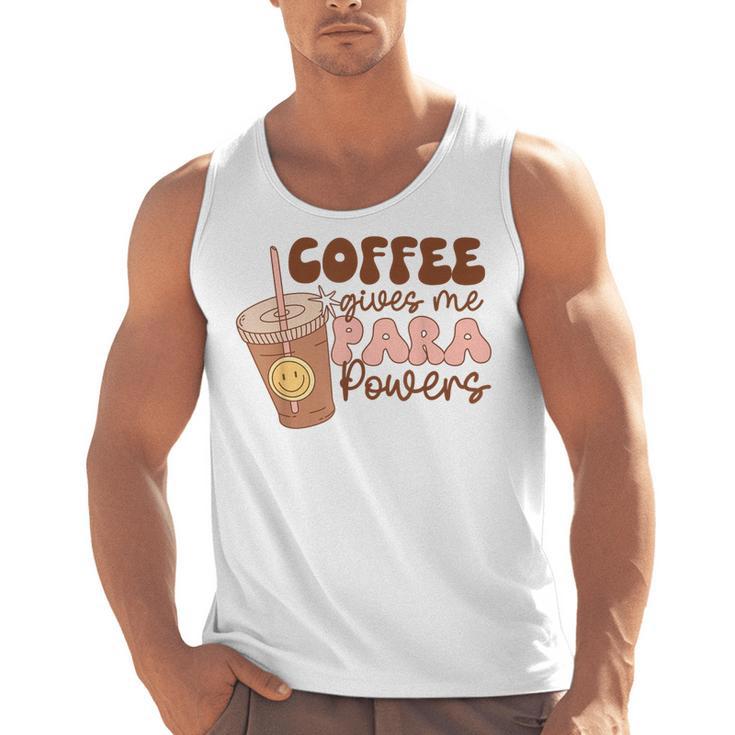 Coffee Gives Me Para Powers Parapro Teacher Squad Men Tank Top