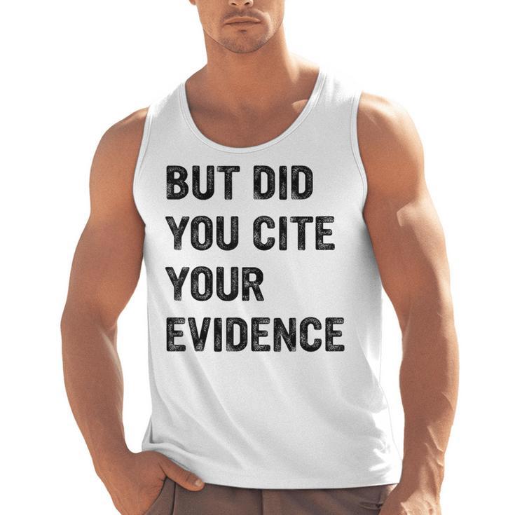 English Teacher But Did You Cite Your Evidence Men Tank Top