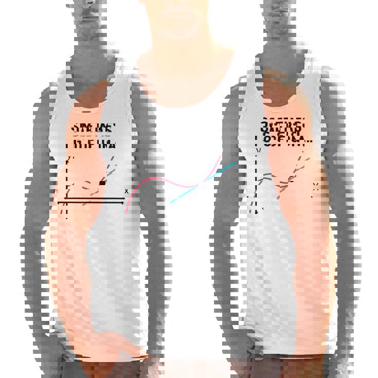 Sometimes I Go Off On a Tangent Math Teacher T Shirts Men Women Girls Kids Men Tank Top