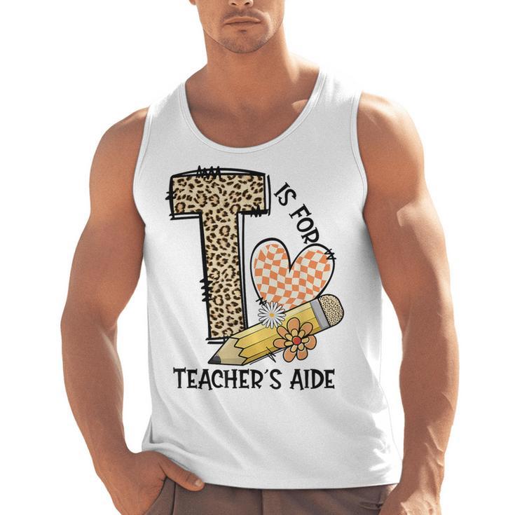 T Is For Teacher’s Aide Back To First Day Of School Leopard Men Women Girls Kids Men Tank Top