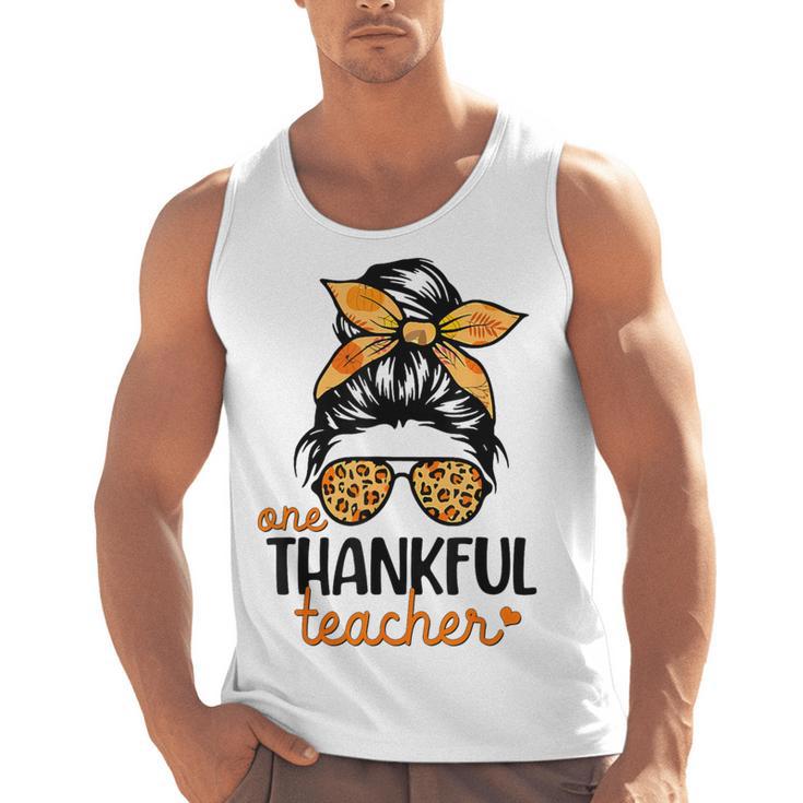 Thanksgiving Shirt Teacher Women Messy Bun Thankful Teacher Men Tank Top